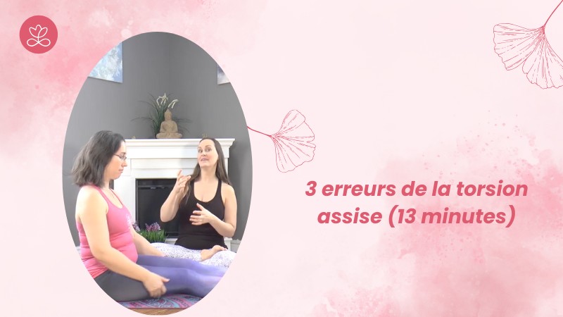 3 erreurs de la torsion assise (13 minutes)